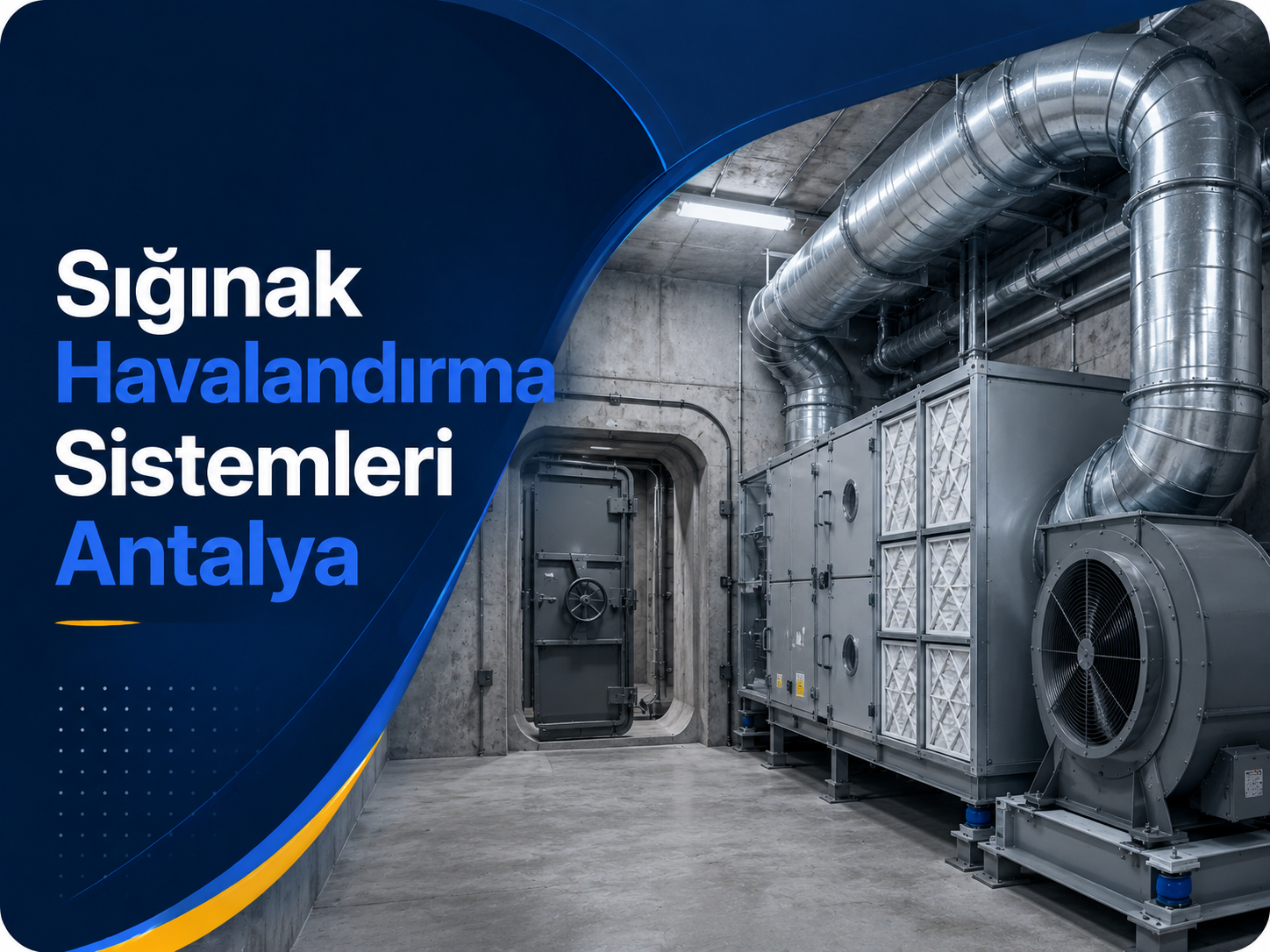 Sığınak Havalandırma Sistemleri Antalya